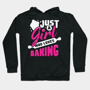 Just A Girl Who Loves Baking Hoodie